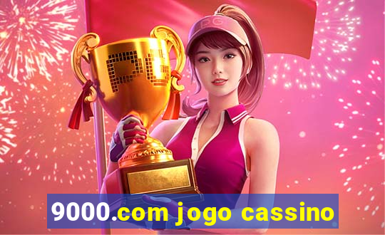 9000.com jogo cassino